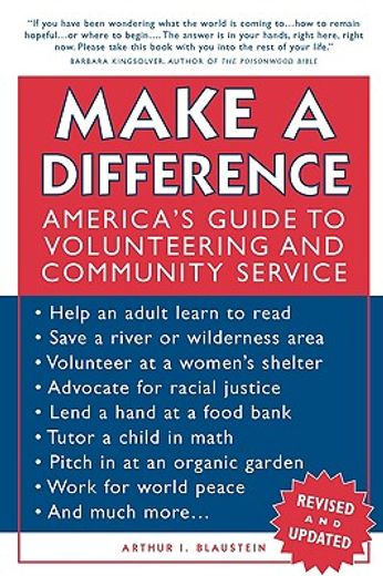 make a difference,america´s guide to volunteering and community service (en Inglés)