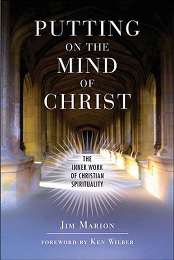 putting on the mind of christ,the inner work of christian spirituality