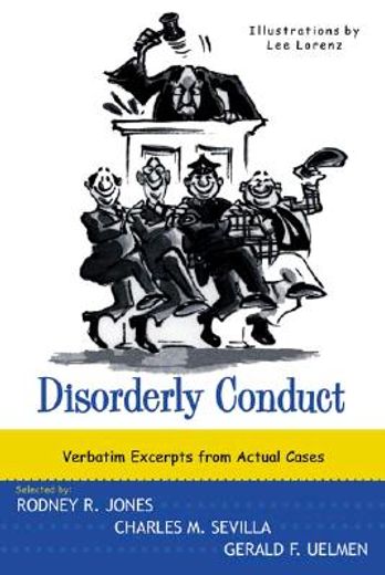 disorderly conduct,verbatim excerpts from actual cases (en Inglés)