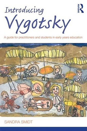 introducing vygotsky,a guide for practitioners and students