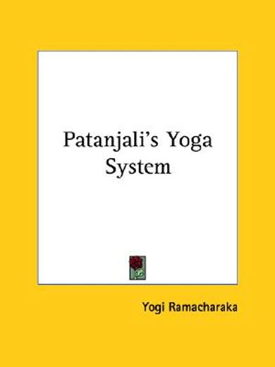 patanjali`s yoga system