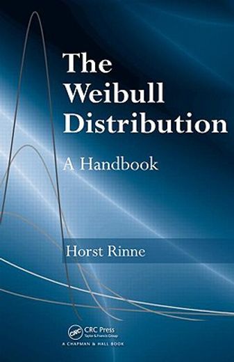 The Weibull Distribution: A Handbook (en Inglés)