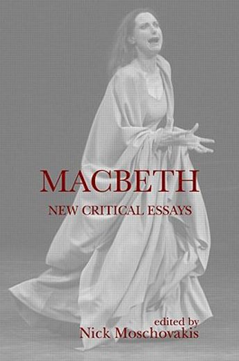 macbeth new critical essays