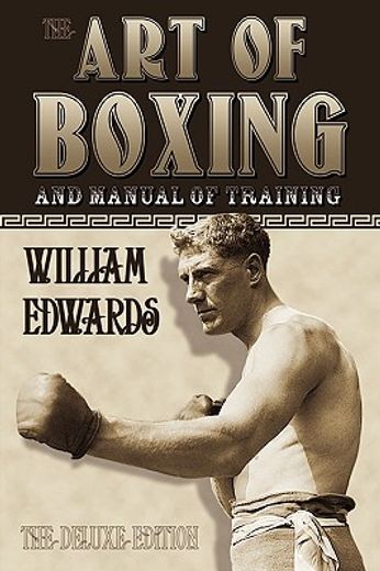 art of boxing and manual of training (en Inglés)