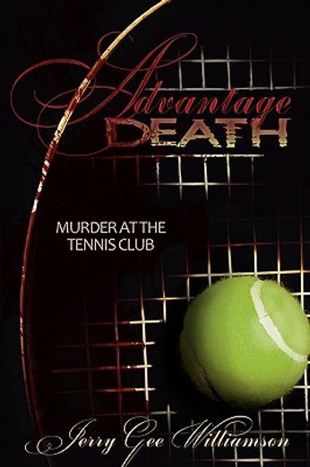 advantage death: murder at the tennis club