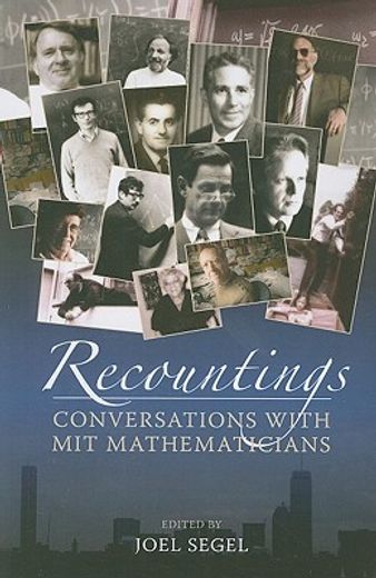 Recountings: Conversations with MIT Mathematicians