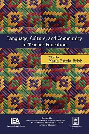language, culture, and community in teacher education