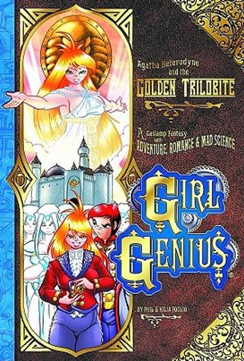 girl genius 6,agatha heterodyne and the golden trilobite