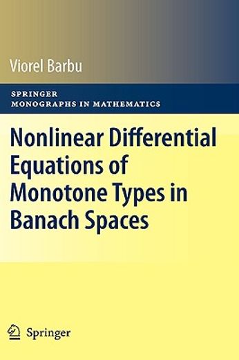 nonlinear differential equations of monotone types in banach spaces
