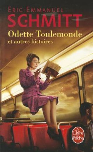 Odette Toulemonde Et Autres Histoires (le Livre De Poche) (french Edition) (in French)