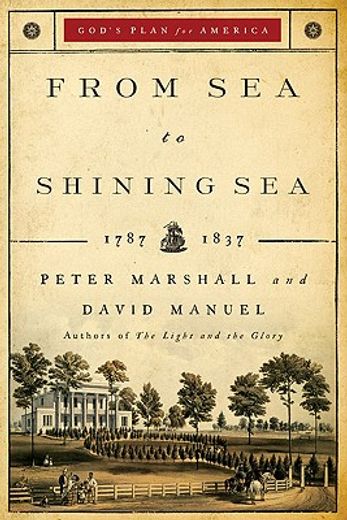 from sea to shining sea,1787-1837 (in English)
