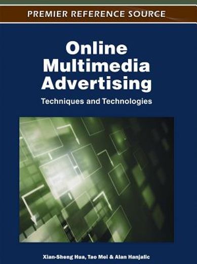 online multimedia advertising,techniques and technologies