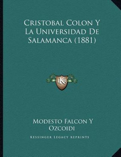 cristobal colon y la universidad de salamanca (1881)