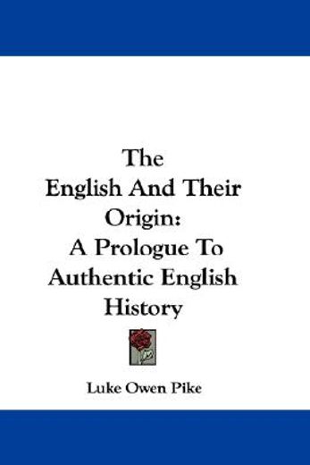 the english and their origin: a prologue