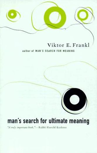 man´s search for ultimate meaning (en Inglés)