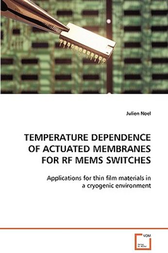 temperature dependence of actuated membranes for rf mems switches
