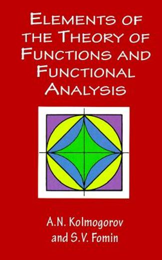elements of the theory of functions and functional analysis