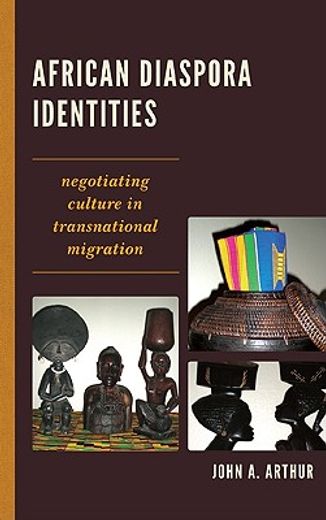 african diaspora identities,negotiating culture in transnational migration