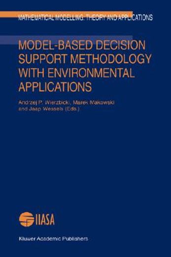 model-based decision support methodology with environmental applications (in English)