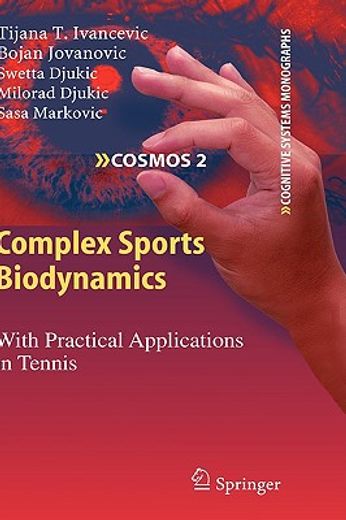 complex sports biodynamics,with practical applications in tennis