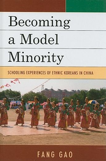 becoming a model minority,schooling experiences of ethnic koreans in china