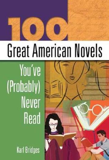 100 great american novels you´ve probably never read