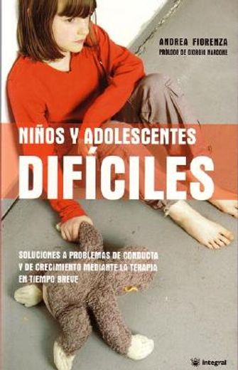 niños y adolescentes dificiles (in Spanish)