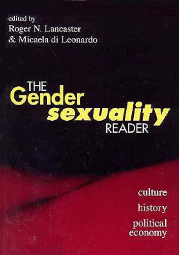 the gender/sexuality reader,culture, history, political economy