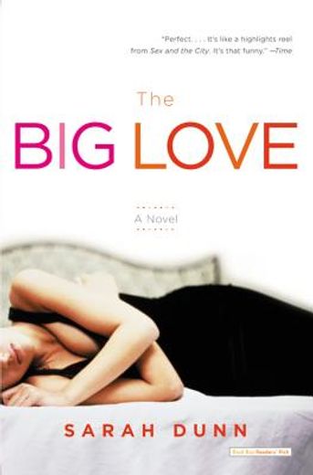 the big love,a novel