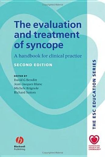 The Evaluation and Treatment of Syncope: A Handbook for Clinical Practice