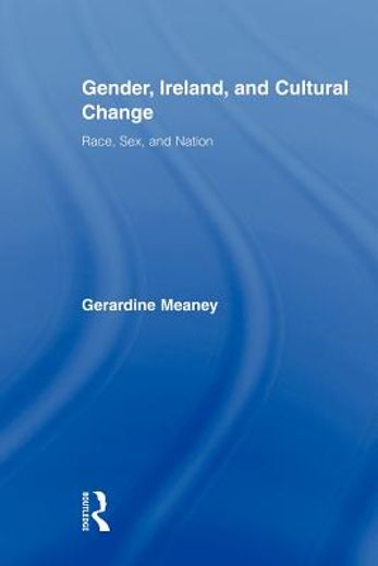 gender, ireland, and cultural change,race, sex, and nation