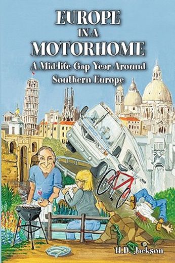 europe in a motorhome,a mid-life gap year around southern europe
