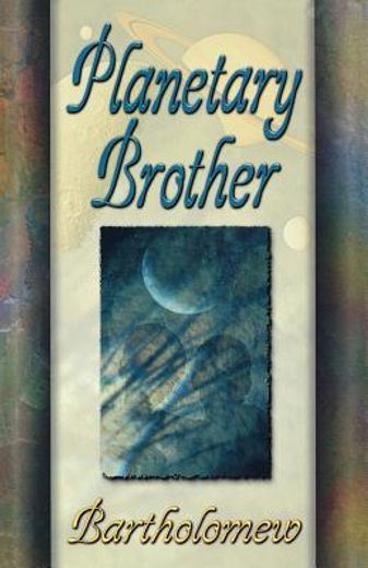 planetary brother (in English)