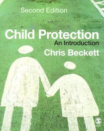 Child Protection: An Introduction (en Inglés)