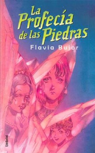 La Profecia De Las Piedras (in Spanish)