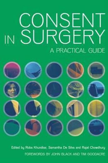 Consent in Surgery: A Practical Guide (en Inglés)