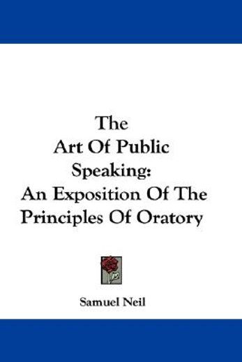 the art of public speaking: an expositio