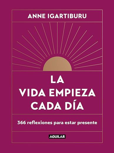 LA VIDA EMPIEZA CADA DÍA (CAMPAÑA DÍA DEL LIBRO EDICIÓN LIMITADA) (in Spanish)