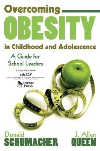 overcoming obesity in childhood and adolescence,a guide for school leaders