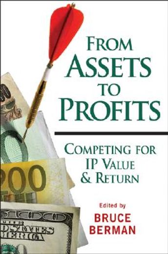 from assets to profits,competing for ip value & return (in English)