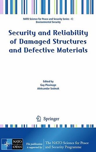 security and reliability of damaged structures and defective materials