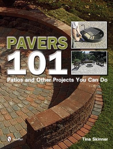 pavers 101,patios and other projects you can do