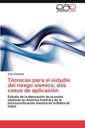 t cnicas para el estudio del riesgo s smico, dos casos de aplicaci n (in Spanish)