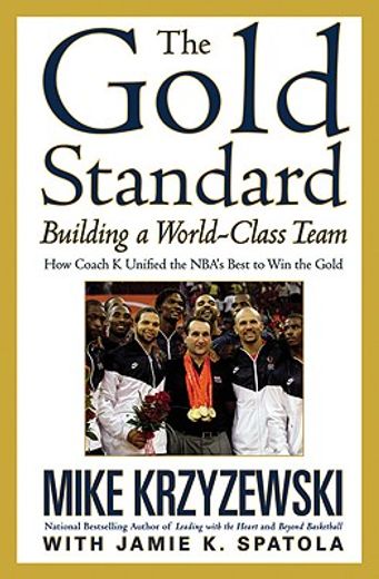the gold standard,building a world-class team