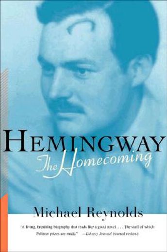 hemingway,the homecoming (en Inglés)