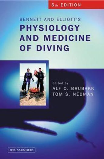 bennett and elliotts physiology and medicine of diving, 5/e