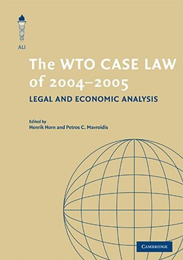 the wto case law of 2004-2005,legal and economic analysis