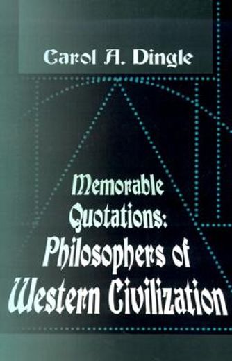 memorable quotations,philosophers of western civilization