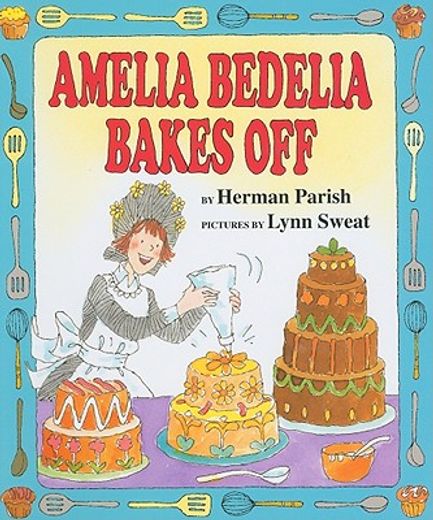 amelia bedelia bakes off (en Inglés)