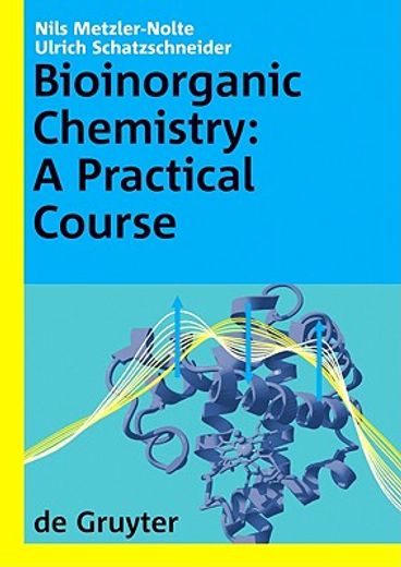 bioinorganic chemistry,a practical course
